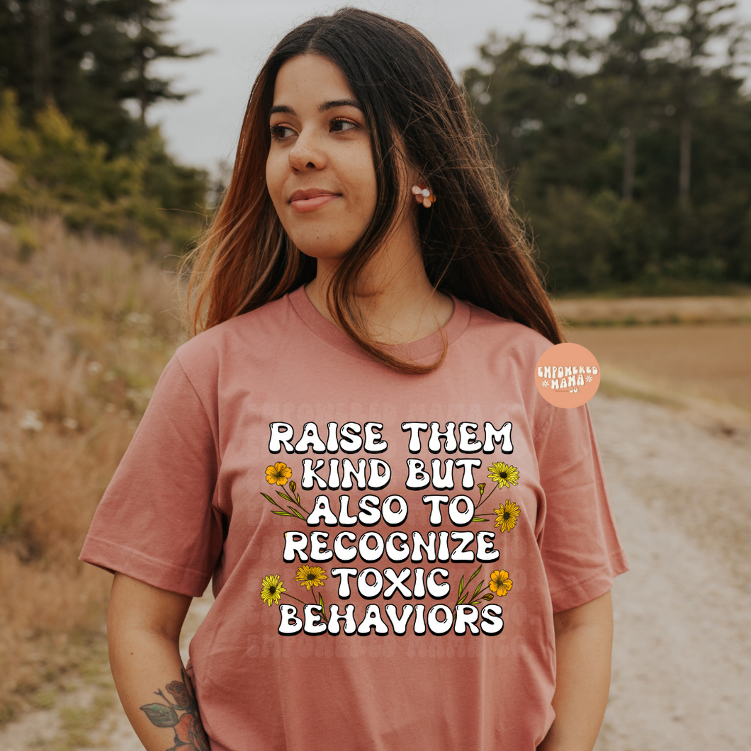 Raise Them Kind But Also To Recognize Toxic Behaviors